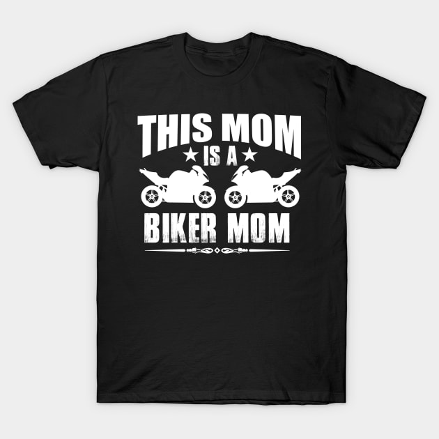 Biker Mom T-Shirt by D3monic